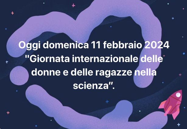 11 febbraio Giornata delle donne nella scienza